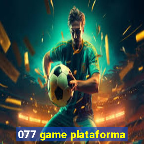 077 game plataforma